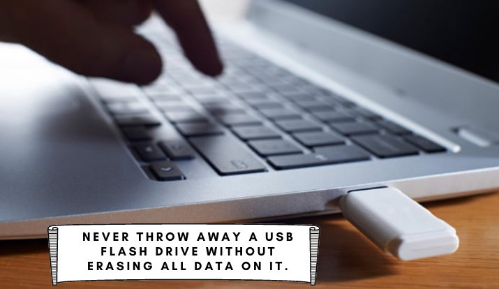 Never Throw Away a USB Flash Drive without Erasing All Data on It 